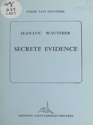 cover image of Secrète évidence